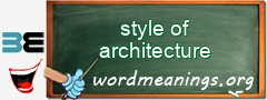 WordMeaning blackboard for style of architecture